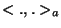 $ <.,.>_a$