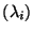 $ (\lambda_i)$