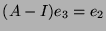 $ (A-I)e_3 = e_2 $